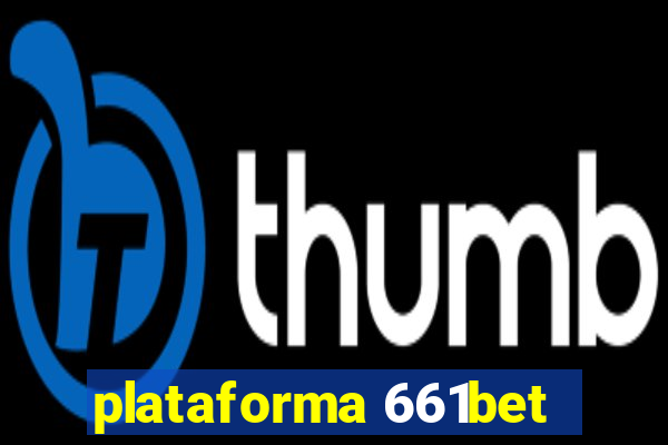 plataforma 661bet